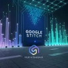 Google Stitch: Новая "интуитивная разработка" от Google Labs набирает обороты